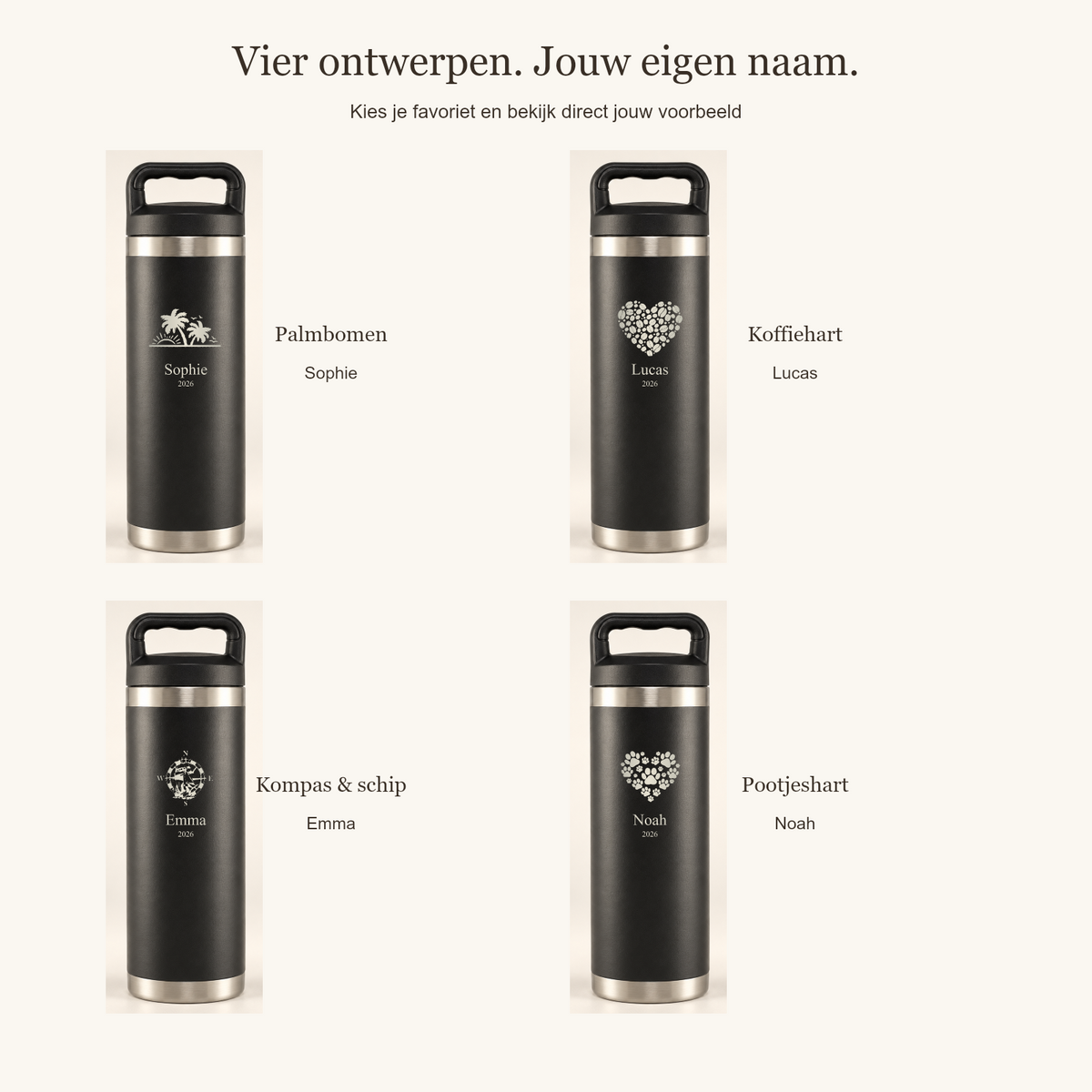 Vier bestaande ontwerpen met eigen naam op de thermosfles