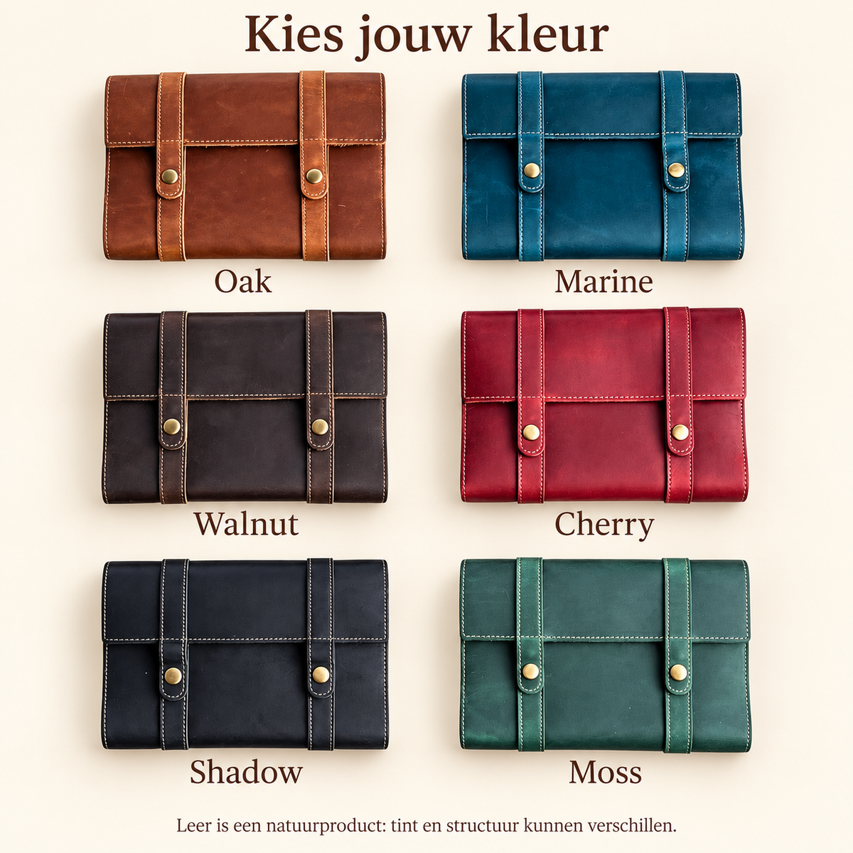Zes leerkleuren: Oak, Marine, Walnut, Cherry, Shadow en Moss